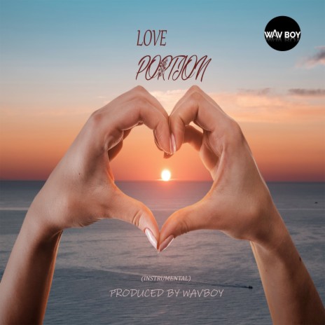 Love Portion | Boomplay Music