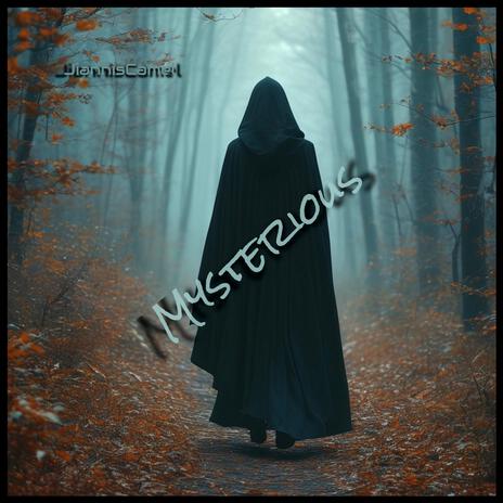 Mysterious | Boomplay Music