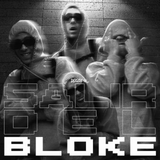 Salir del Bloke lyrics | Boomplay Music