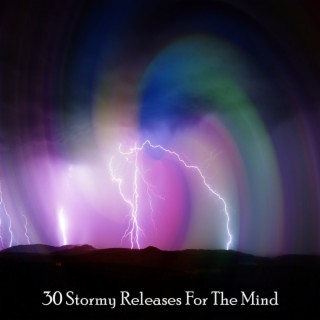 30 Stormy Releases For The Mind