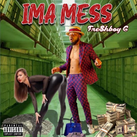 IMA MESS | Boomplay Music