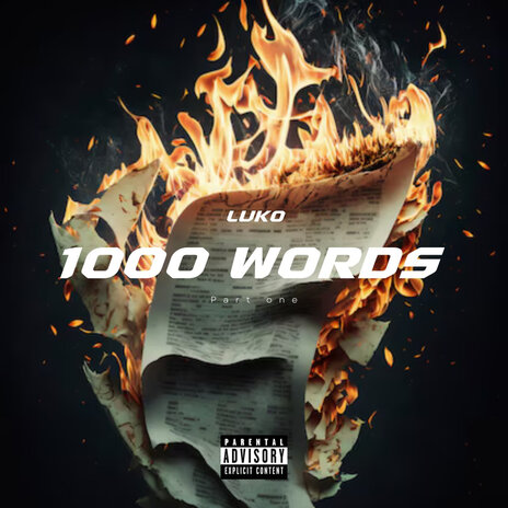 1000 Words Part One | Boomplay Music