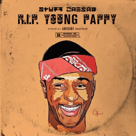 R.I.P. Young Pappy