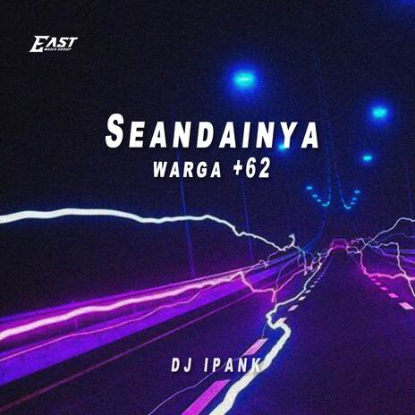 Seandainya warga +62 | Boomplay Music