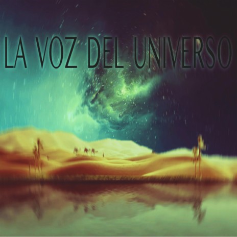 La voz del universo | Boomplay Music