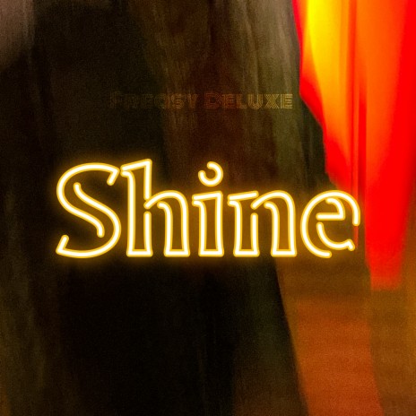 SHINE | Boomplay Music