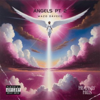 Angels, Pt. 2 lyrics | Boomplay Music