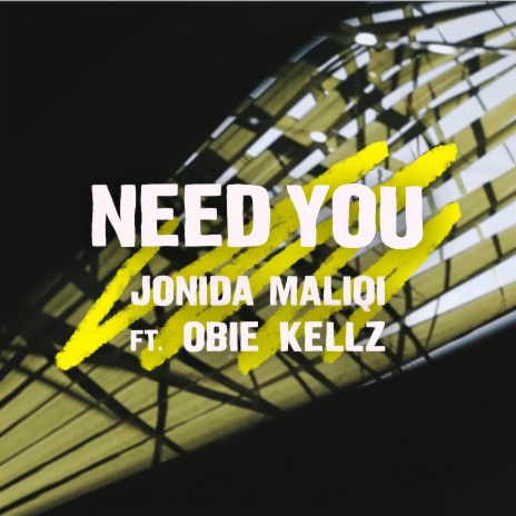 Need You ft. Obie Kellz | Boomplay Music