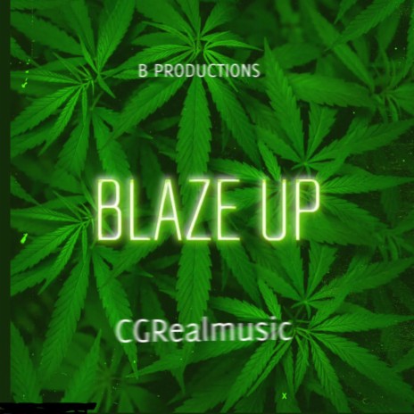 BLAZE UP | Boomplay Music