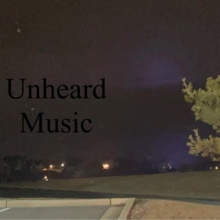 Unheard Music