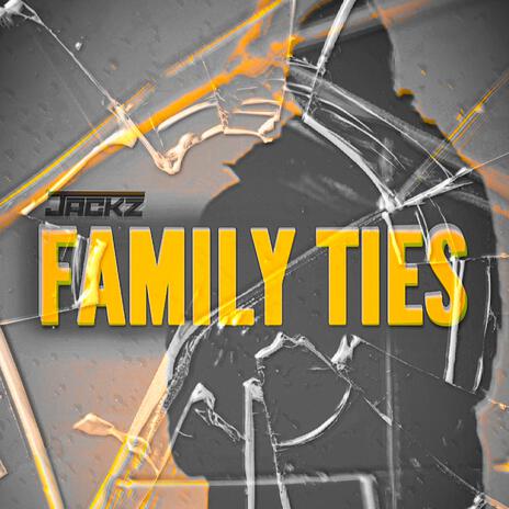 Family Ties | Boomplay Music