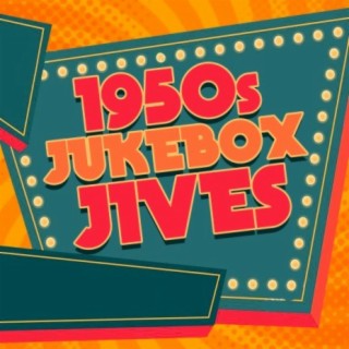 1950s Jukebox Jives