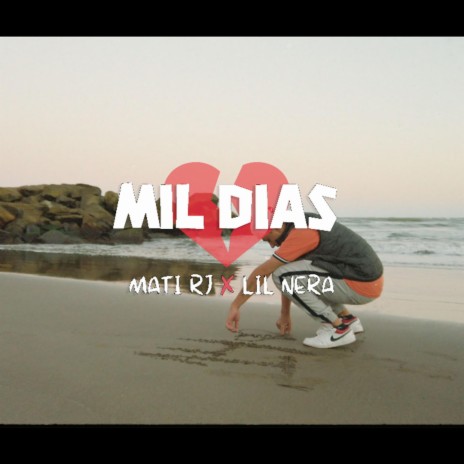Mil días ft. Lil Nera | Boomplay Music