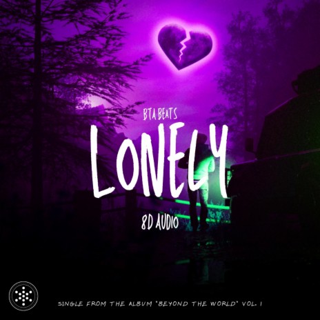 Lonely (8D Audio)
