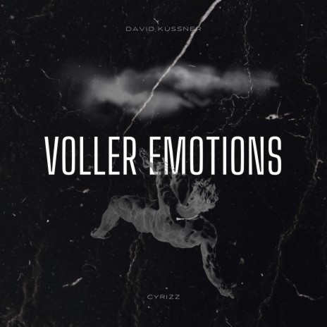 Voller Emotions ft. Cyrizz | Boomplay Music