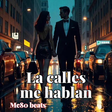 Las calles me hablan | Boomplay Music