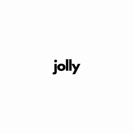 jolly | Boomplay Music