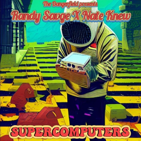 Super Computers ft. Nate Knew