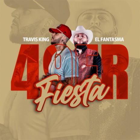 49er Fiesta ft. Travis King | Boomplay Music