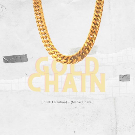 Gold Chain ft. Macavacava | Boomplay Music