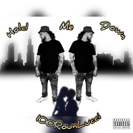 Hold me down | Boomplay Music