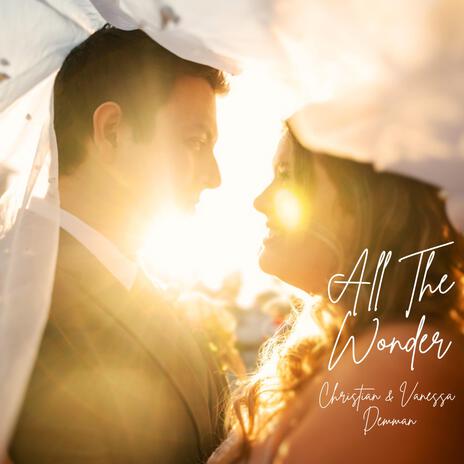 All The Wonder ft. Vanessa Demman | Boomplay Music