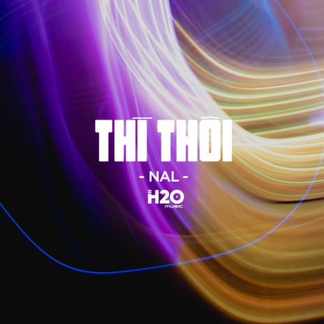 Thì Thôi Remix (Deep House) ft. TVk & H2O Music