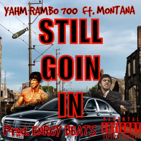 Still Goin In ft. Montana Pacino