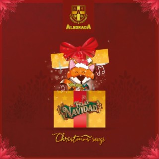 Alborada Feliz Navidad Christmas Songs