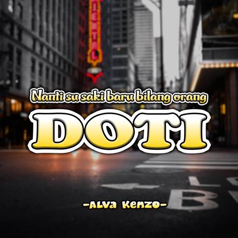 Doti (Remix) ft. Alan Darmawan | Boomplay Music