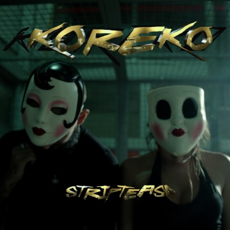 Striptease ft. Koreko | Boomplay Music