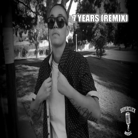7 Years (REMIX) | Boomplay Music