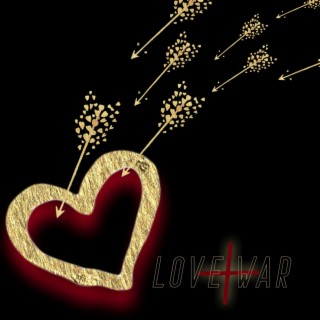 Love + War