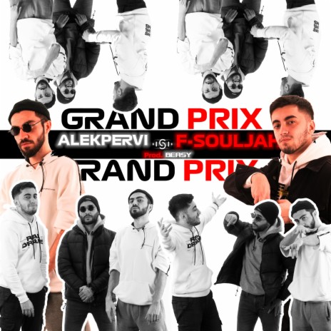 Grand Prix ft. F-Souljah | Boomplay Music