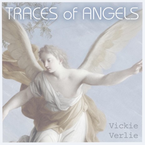 Traces of Angels | Boomplay Music