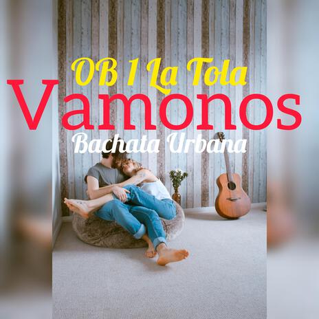 Vamonos (Bachata urbana) | Boomplay Music