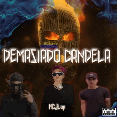 Demasiado Candela ft. Bigkluc & Leonardo Sl | Boomplay Music