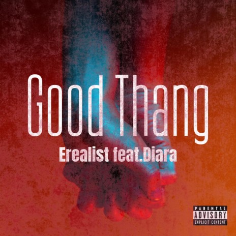 Good Thang ft. Diara J