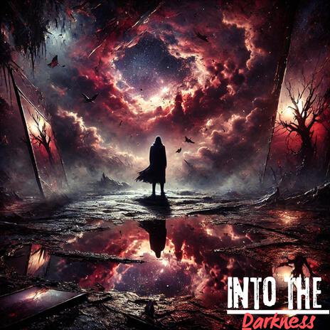 Into the Darkness | Boomplay Music