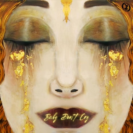 Baby Don't Cry | Boomplay Music