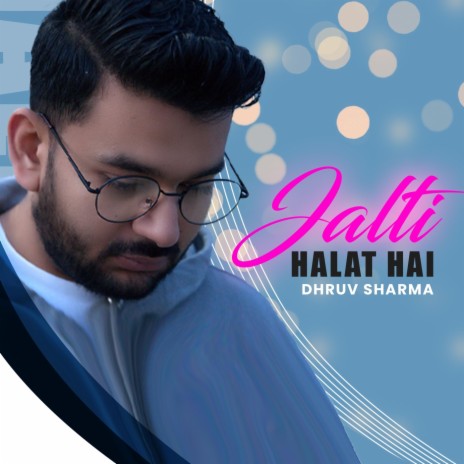 Jalti Halat Hai | Boomplay Music