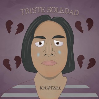 Triste Soledad lyrics | Boomplay Music