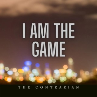 I Am The Game