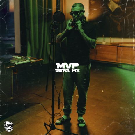 MVP ft. Gera MX | Boomplay Music