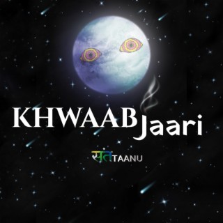 Khwaab Jaari