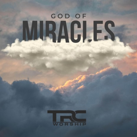 God of Miracles ft. Lindsey Childs | Boomplay Music
