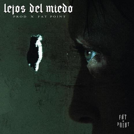 LEJOS DEL MIEDO | Boomplay Music