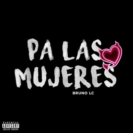 Pa Las Mujeres | Boomplay Music