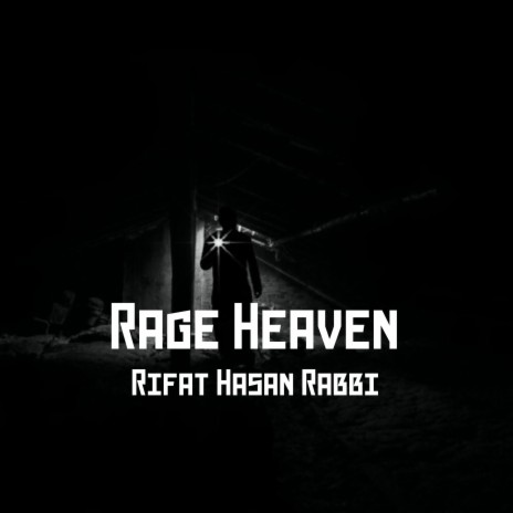 Rage Heaven ft. Farjana R | Boomplay Music