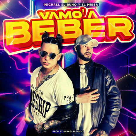 Vamo' a beber ft. El Missa | Boomplay Music